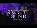 Ante Tu Altar - Averly Morillo (CFC Band Cover)
