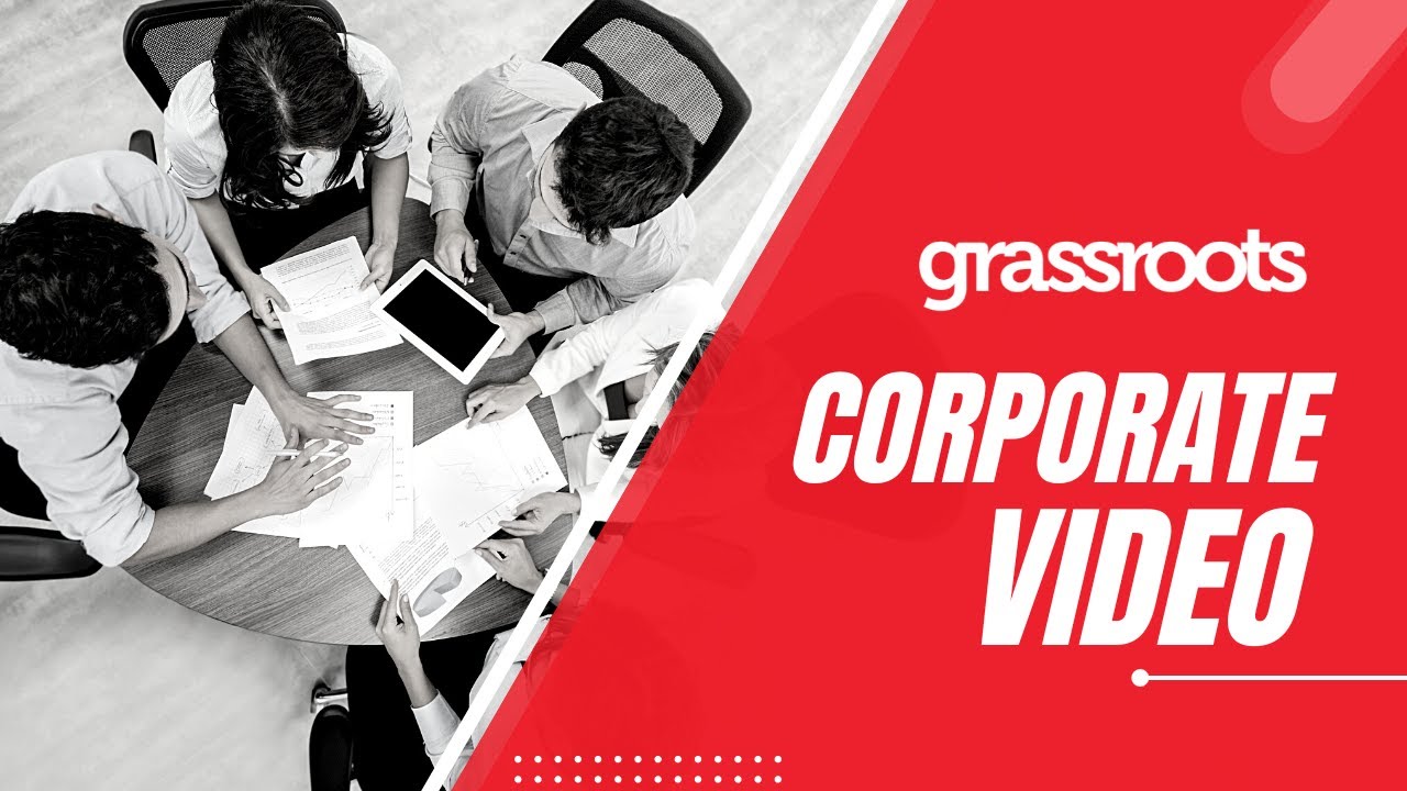 Grassroots - Corporate Video