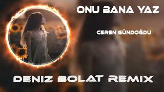 Onu Bana Yaz Benide Ona  - Remix 2023 Kapı