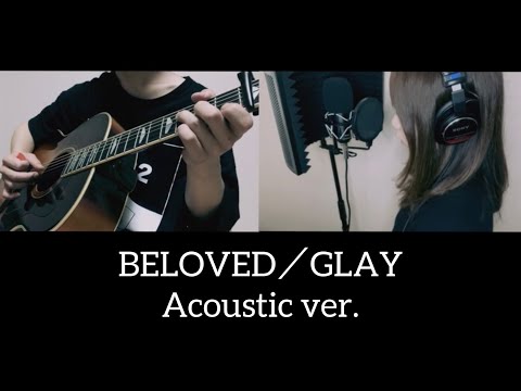 【GLAYファン必見】GLAY/BELOVED　歌ってみた　ギター弾いてみた
