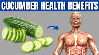 CUCUMBER BENEFITS - 16 Impressive Health Benefits Of Cucumber!