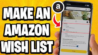 How To Make An Amazon Wish List & Share - Full Guide