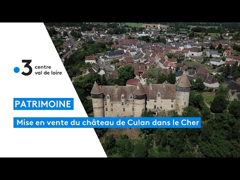 Cher : quel avenir pour le château de Culan mis en vente ?