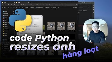 Code Python Resize/Đổi Kích Thước Ảnh hàng loạt - Share code