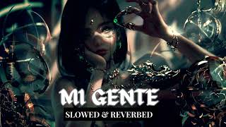 Mi Gente ~ J Balvin, Willy William. Slowed & Reverbed. Resimi