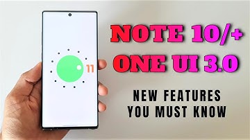 ONE UI 3.0 BETA for Note 10 & Note 10 Plus - All New Feature you must know