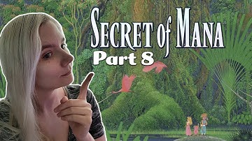 Secret of Mana - First Playthrough - Part 8 | @suada_ on #twitch