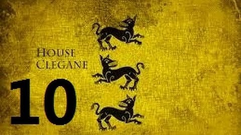 Crusader Kings 2: Game of thrones mod- Clegane Part 10
