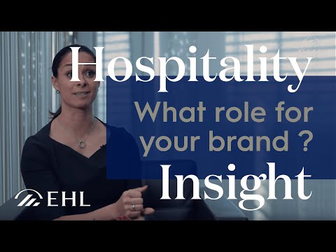 EHL Hospitality Insights - Hotel franchise and Brand Management : What Role for the Brand?