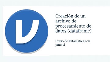 Videotutorial: Diseño y creación de una hoja de procesamiento de datos en jamovi