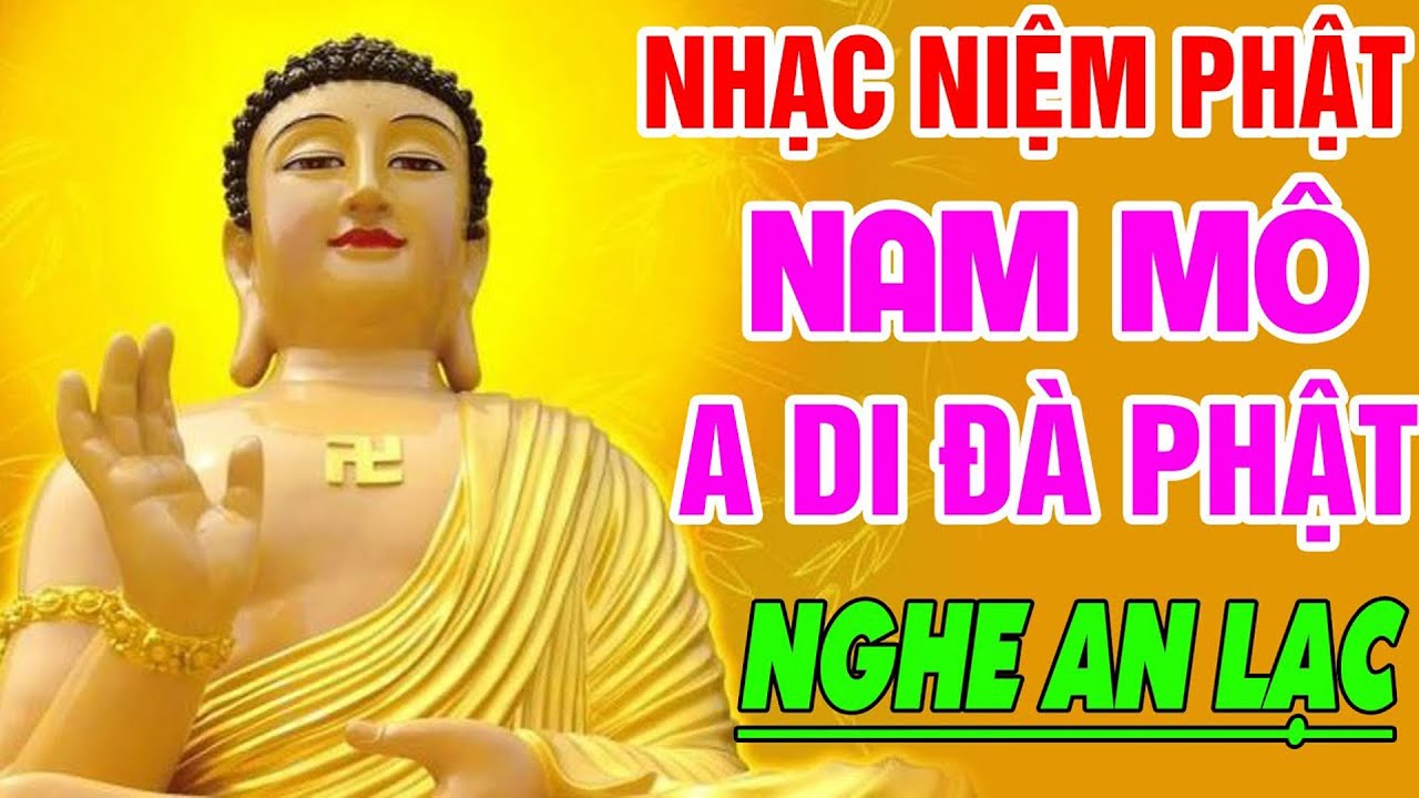 Nhạc Niệm Phật - Nam Mô A Di Đà Phật - Nghe 5P Mỗi Ngày - Bình An May Mắn Cả Năm - Không Lo Bệnh Tật