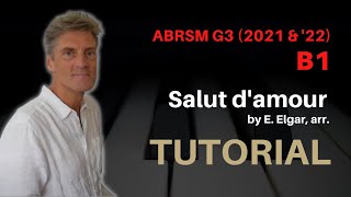 Video thumbnail of "Salut d'amour by E. Elgar: ABRSM Grade 3 Piano (2021 & '22) - B1 - TUTORIAL"