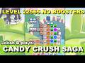 Candy Crush Saga Level 22565 No Boosters