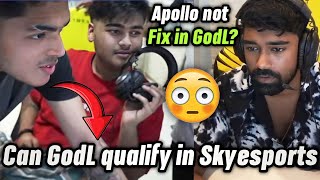 Can Godlike qualify in Skyesports? 😳 Neyoo on Apollo not fix in GodL? ✅