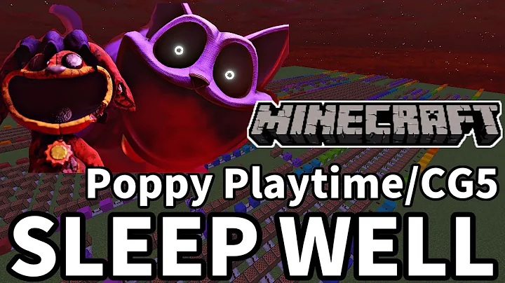 (Minecraft) CG5 - Sleep Well (Poppy Playtime Chapter3)