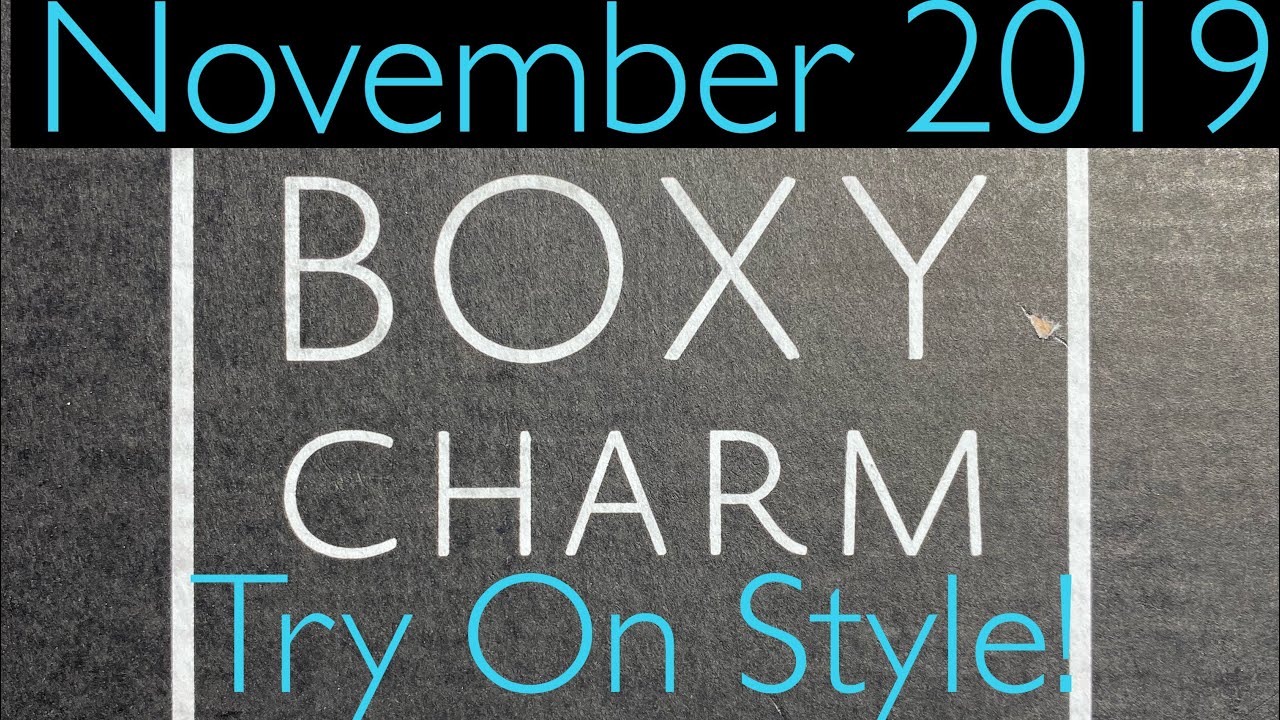November 2019 Boxy Charm Stellar Try On | Fashion Footing
