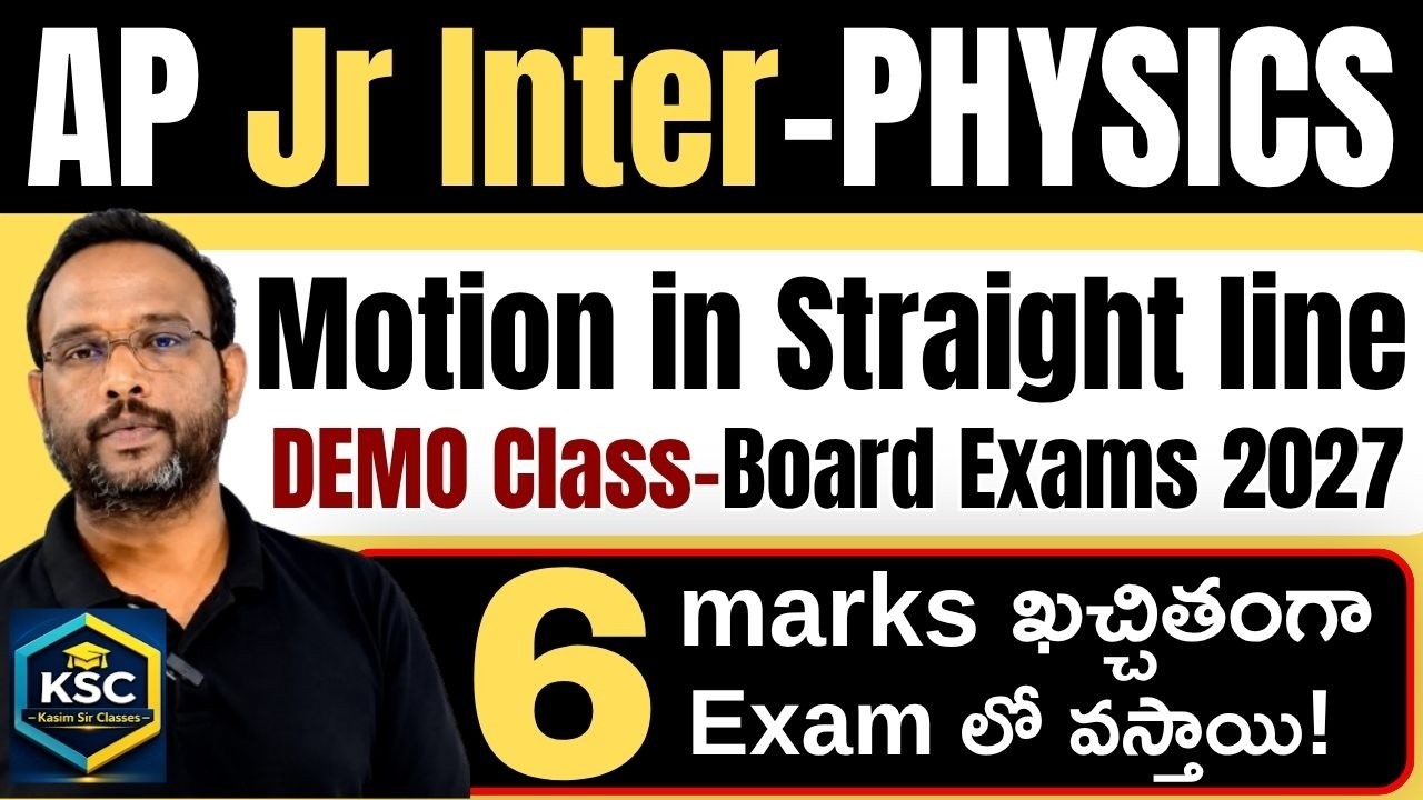 AP Inter 1st year 2027 PHYSICS Motion in a Straight Line|One Shot Class ...