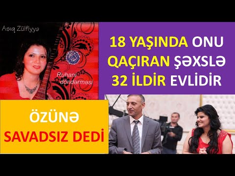 ASİQ ZULFİYYE ESLİNDE KİMDİR