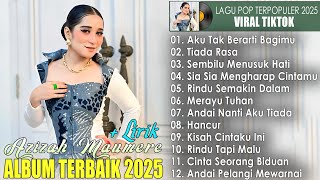 Azizah Maumere Full Album Terbaru 2025 VIdeo Lirik - Kompilasi Lagu Terbaik Paling Hits Tahun Ini