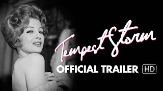 Watch Tempest Storm Trailer