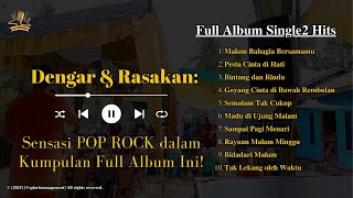 Dengar & Rasakan: Sensasi POP ROCK dalam Kumpulan Full Album Ini!