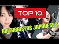 Los Mejores Guitarristas Japoneses! || TOP 10 JAPANESE GUITAR PLAYERS!