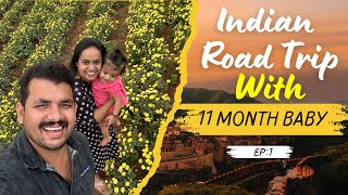 Ep#1 INDIAN Road Trip with 11 Month Baby #pineapplecouple