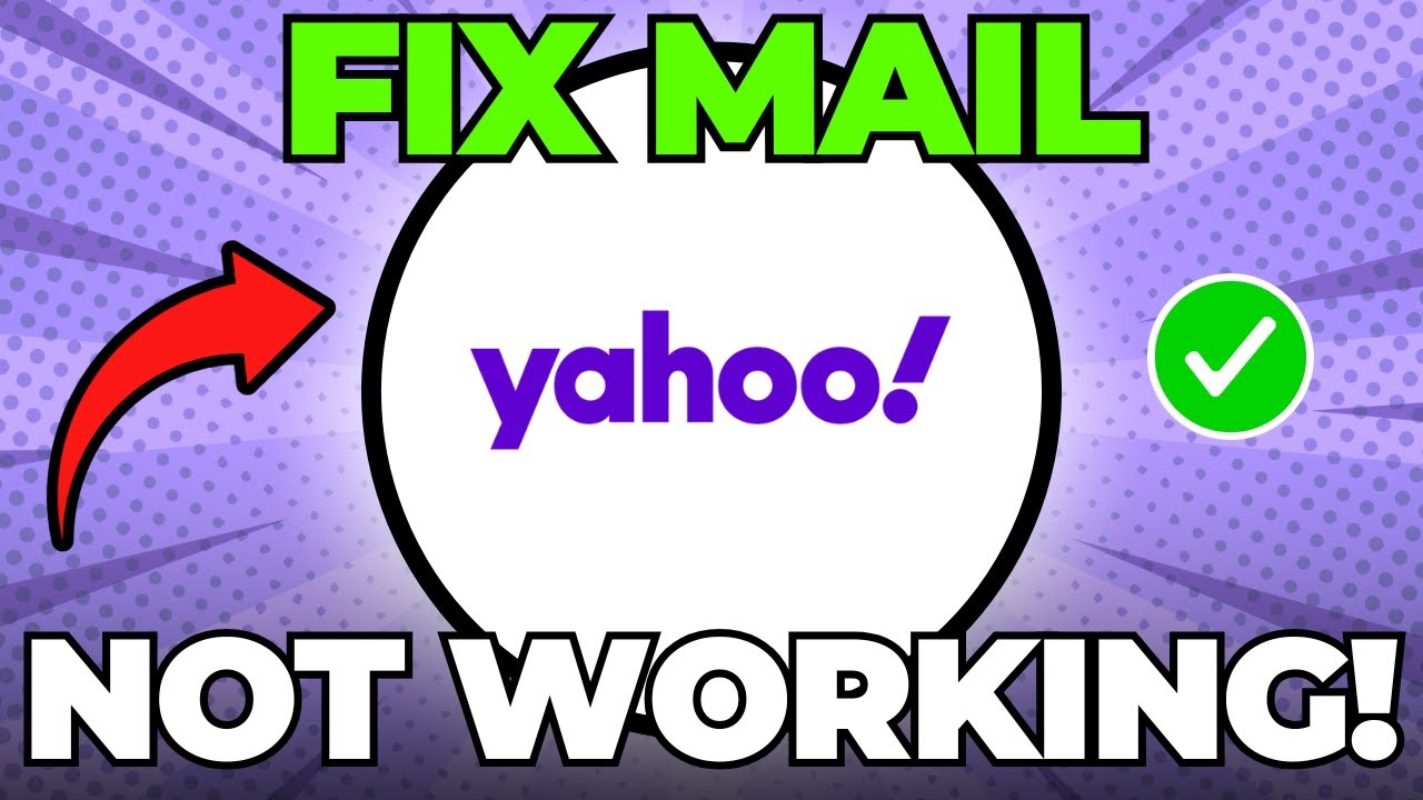 How to Fix Yahoo Mail Not Working (Quick & Easy) - YouTube