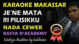 Karaoke Makassar Je'ne Mata Ripilisikku || Rasya Nada Cewek