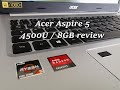 Review Acer Aspire 5 (4500U / 4+4 GB dual channel / Vega 6 / 256 GB "WD" NVME SSD)