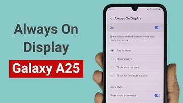 How to Enable or Disable Always on Display in Samsung A25