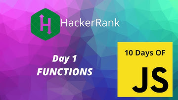 Day 1: Functions | 10 Days of Javascript | Hackerrank