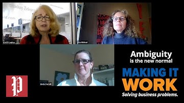 Making It Work - Ambiguity is the new normal