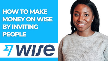 HOW TO MAKE MONEY ON WISE BY INVITING PEOPLE