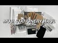 MUJI STATIONERY HAUL *chill with me*