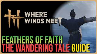 Feathers of Faith – Where Winds Meet