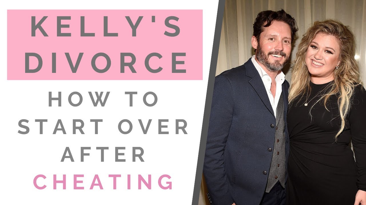 THE TRUTH ABOUT KELLY CLARKSON'S DIVORCE How To Start Over After A