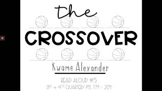 The Crossover PT. 9 Read Aloud Audiobook (Pg. 179-209) by Kwame Alexander