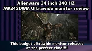 Dell Alienware 34 inch 240 HZ ultrawide AW3426 DWM monitor review: A fantastic budget option!