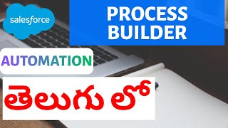 Ep 4.1: Process Builder - Concept (in Telugu) || తెలుగు లో || Kalki Academy || Salesforce
