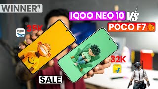 POCO F7 Vs iQOO Neo 10 Clear Winner 🏆 | Flipkart & Amazon Sale ♥️ | The Best Gaming Phone under 35k!