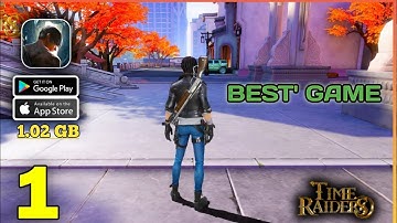 Time Raiders Gameplay Walkthrough (Android, iOS) - Part 1