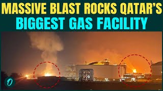 Iran BOMBS Qatar’s Ras Laffan Gas Facility? 50+ Injured, 18 Missing After Huge Blast ROCKS Qatar