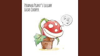 Piranha Plant's Lullaby (From "Super Mario 64")