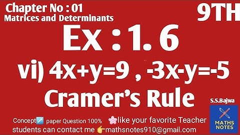 Class 9th Maths Chapter No 1| 4x+y=9,-3x-y=-5| Cramer