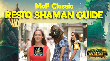 MoP Classic Restoration Shaman - A Complete Guide