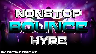 Nonstop Bounce Hype  Dj Renald R Rmx