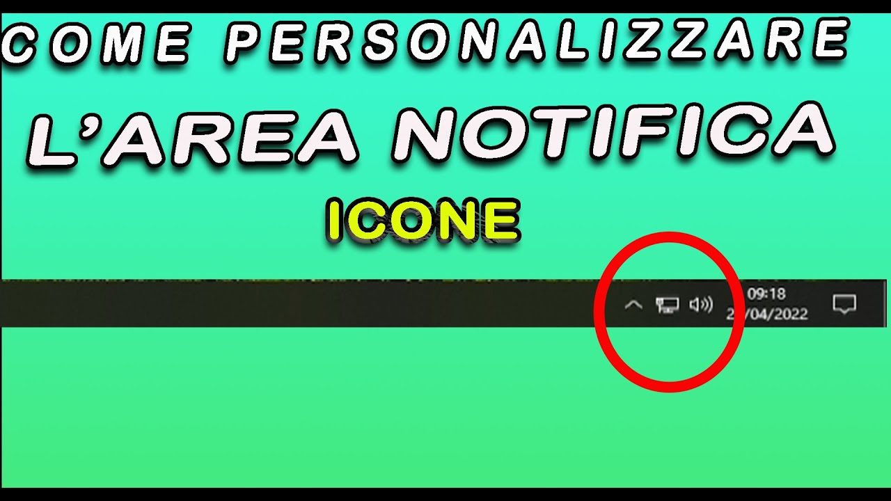 Personalizzare icone in area notifica barra delle applicazioni su