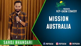 Mission Australia | Nepali Stand-Up Comedy | Saroj Bhandari | Nep-Gasm Comedy