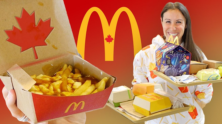American Tries Canadian McDonald's For The First Time